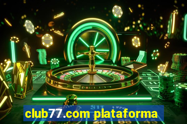 club77.com plataforma